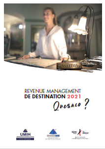 RMD QUESACO ? Le Revenue Management de Destination Un programme puissant au service de votre réussite commerciale.